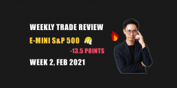Weekly Trade Review W2 Feb 2021