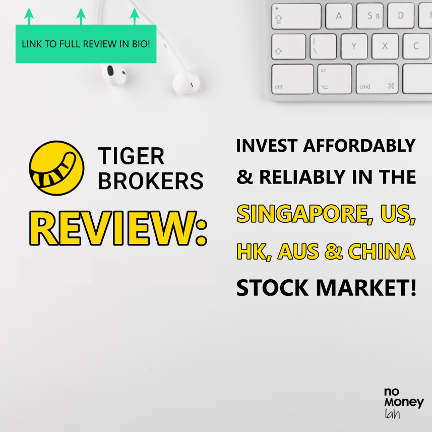 Click on photo to check out my review on Tiger Brokers.