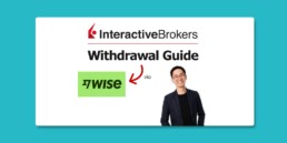 Interactive Brokers (IBKR) Wise Withdrawal Guide