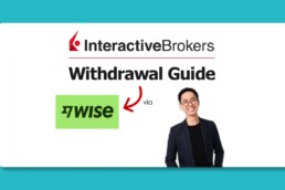 Interactive Brokers (IBKR) Wise Withdrawal Guide