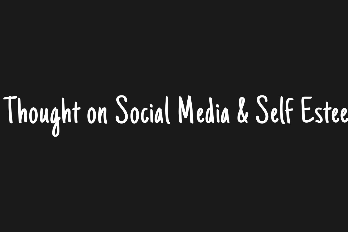 Social media and self esteem